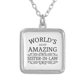 World's most amazing  Sister in law Personalized Necklace