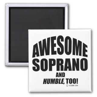 Awesome Soprano Refrigerator Magnets