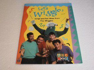 Let's Wiggle: Songs and Fun Activities (ABC books): The Wiggles, Therese Leuver: 9780733302923: Books