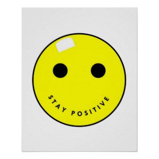 Stay Positive Smiley Poster