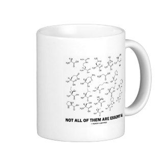 Not All Of Them Are Essential (20 Amino Acids) Coffee Mug
