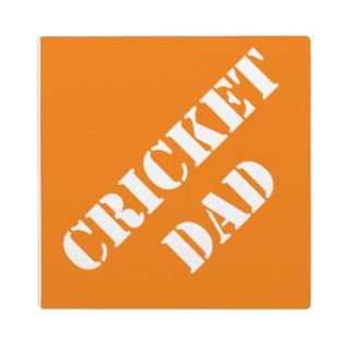 Dad Gift Ideas Cricket Dads Display Plaques