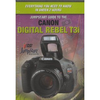 Canon EOS Digital Rebel T3i / 600D by Jumpstart Guides (Tutorial DVD for Canon T3i / Model name in some countries 600D): Books