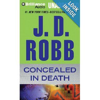 Concealed in Death (In Death Series): J. D. Robb, Susan Ericksen: 9781480511576: Books