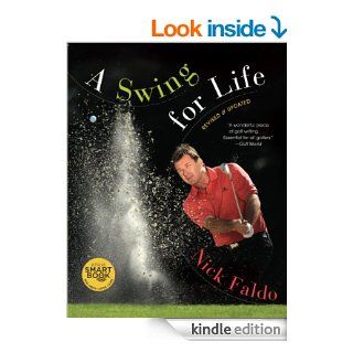 A Swing for Life eBook: Nick Faldo: Kindle Store