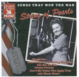 Songs That Won the War   String of Pearls: Music