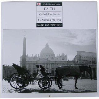 Faith, City of the Vatican by Antonio Moreno. 2009 Wall Calendar  