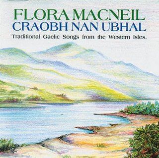 Craobh Nan Ubhal (Traditional Gaelic Songs from the Western Isles) Music