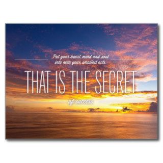 Secret Of Success   Motivational Quote Post Card