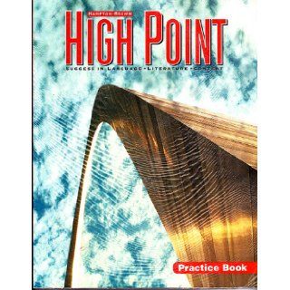 High Point Level A, PRACTICE BOOK Student Edition Hampton Brown: et al Alfredo Schifini: 9780736209038: Books