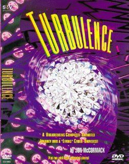 Turbulence   A Breathtaking Computer Animated Journey Into A "Living" Cyber Universe: Jon McCormack: Movies & TV