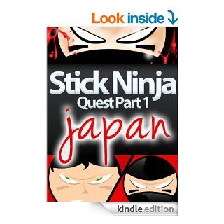 Stick Ninja Quest Part 1 Japan   A Children's Comic Book Adventure About a Ninja and His Quest For Good (for children ages 6 12)   Kindle edition by James Campbell. Children Kindle eBooks @ .