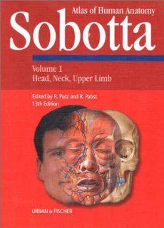 Sobotta Atlas of Human Anatomy: English Text with English Nomenclature (Vol 1 and 2): R. Putz, R. Pabst, Andreas H. Weiglein: 9780781731782: Books