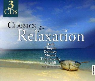 Classics for Relaxation: Music
