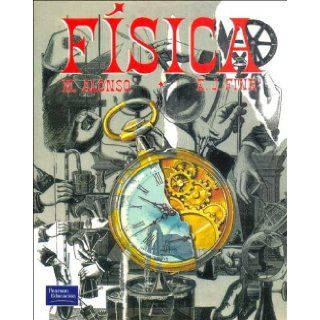 Fisica (Spanish Edition): Marcelo Alonso, Edward J. Finn: 9789684444263:  Kids' Books