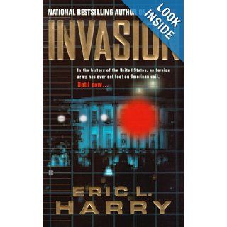 Invasion: Eric L. Harry: 9780425171417: Books
