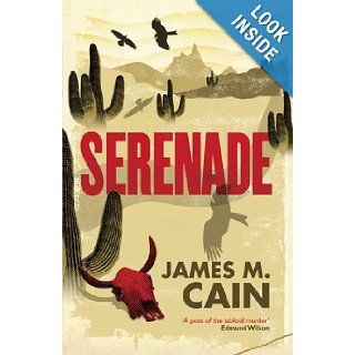 Serenade: James M. Cain: Books