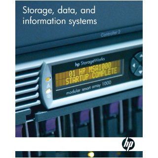 Storage, data, and information systems: John Wilkes, Christopher Hoover, Beth Keer, Pankaj Mehra, Alistair Veitch: 9781424317318: Books