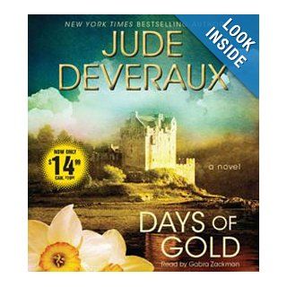 Days of Gold: A Novel: Jude Deveraux, Gabra Zackman: Books