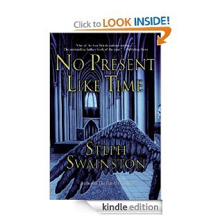 No Present Like Time eBook Steph Swainston Kindle Store