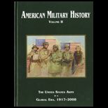 AMERICAN MILITARY HISTORY,VOLUME II