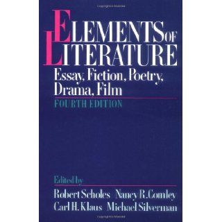 Elements of Literature Essay, Fiction, Poetry, Drama, Film 9780195060256 Literature Books @