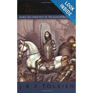 The Return of the King: Being the Third Part of The Lord of the Rings: J.R.R. Tolkien: 9780618574971: Books