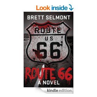 ROUTE 66 (The Road Series) (Book Two) eBook: Brett Selmont: Kindle Store