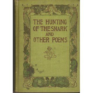 The Hunting of the Snark and Other Poems (Harper's Young People Series): Lewis Carroll, Peter Newell: Books