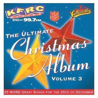 The Ultimate Christmas Album, Vol. 3: KFRC 99.7 FM San Francisco: Music