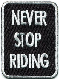 Never Stop Riding Biker Slogan Retro Motorcycle Applique Iron on Patch G 107 Handmade Design From Thailand: Patio, Lawn & Garden
