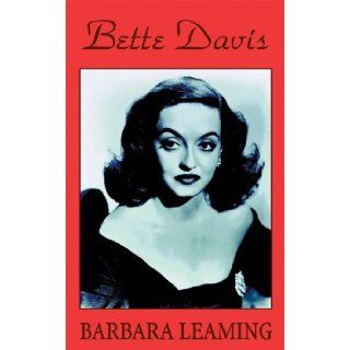 Bette Davis: Barbara Leaming, Grace Conlin: 9780786107025: Books