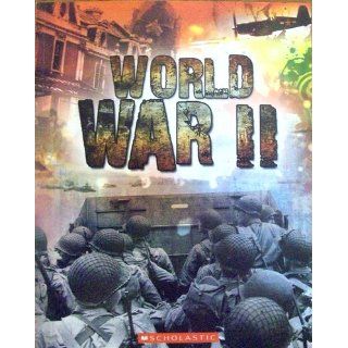 World War II: John Perritano: 9780545249478: Books