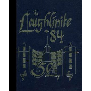 (Reprint) 1984 Yearbook: Bishop Loughlin High School, Brooklyn, New York: 1984 Yearbook Staff of Bishop Loughlin High School: Books