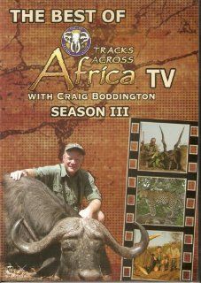 The Best of Tracks Across Africa with Craig Boddington   Season 3: Movies & TV