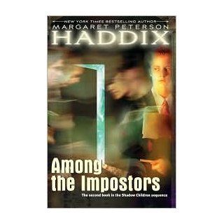Among the Impostors (Shadow Children Series #2) by Margaret Peterson Haddix, Cliff Nielsen Cliff Nielsen by Margaret Peterson Haddix Books