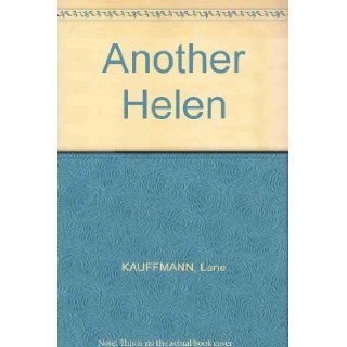 Another Helen: Lane Kauffman: Books