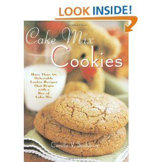 Cake Mix Cookies: More Than 175 Delectable Cookie Recipes That Begin With a Box of Cake Mix   Kindle edition by Camilla V. Saulsbury. Cookbooks, Food & Wine Kindle eBooks @ .