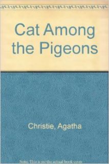 Cat Among the Pigeons: Agatha Christie: 9780553350142: Books