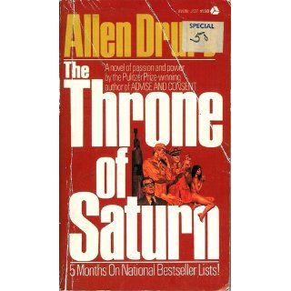 The throne of Saturn; a novel of space and politics: Allen Drury: Books