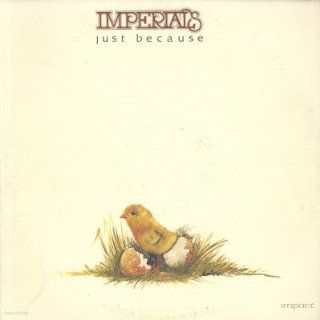 IMPERIALS   just because IMPACT 3390 (LP vinyl record): Music