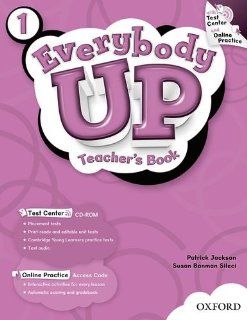 Everybody Up 1 Teacher's Book with Test Center CD ROM: Language Level: Beginning to High Intermediate.  Interest Level: Grades K 6.  Approx. Reading Level: K 4 (9780194103268): Susan Banman Sileci, Patrick Jackson: Books