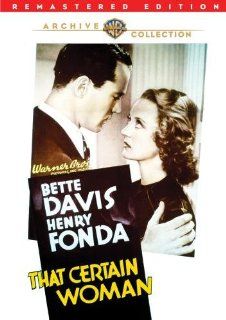 That Certain Woman (Remaster) Bette Davis, Henry Fonda, Ian Hunter, Anita Louise, Donald Crisp, Edmund Goulding Movies & TV