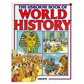The Usborne Book of World History: Anne Millard, Patricia Vanags, Jenny Tyler, Joesph McEwan: 9780794524784:  Children's Books