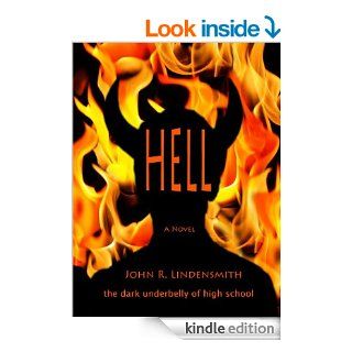 HELL: the dark underbelly of high school (Hell High Book 1) eBook: John Lindensmith, Kimberly Boland, Krista Mevis: Kindle Store