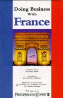 Doing Business with France: Roderick Millar: 9780749425647: Books