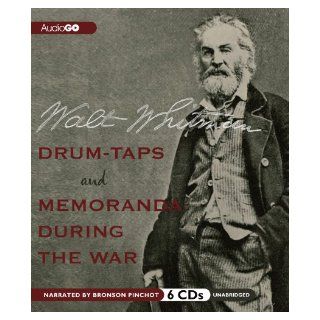 Drum Taps and Memoranda During the War: Walt Whitman: Books