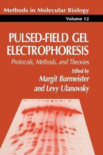 Pulsed field Gel Electrophoresis: PROTOCOLS, METHODS & THEORIES (Methods in Molecular Biology (Cloth)): 9780896032293: Medicine & Health Science Books @