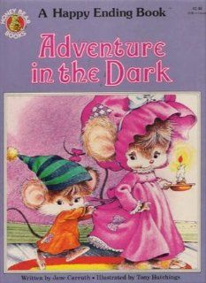 Adventure in the Dark (A Happy Ending Book) (9789996890925): Jane Carruth: Books