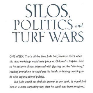 Silos, Politics and Turf Wars A Leadership Fable About Destroying the Barriers That Turn Colleagues Into Competitors Patrick Lencioni 9780787976385 Books